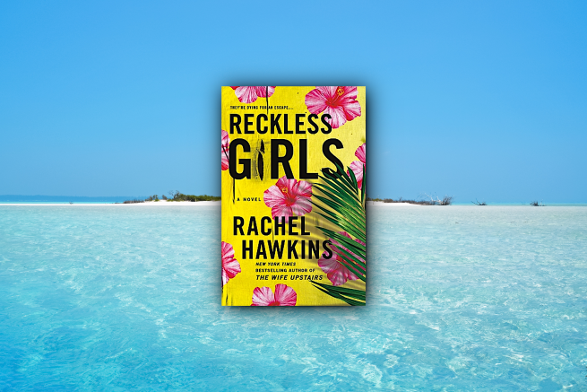 reckless girls by rachel hawkins book cover from goodreads
